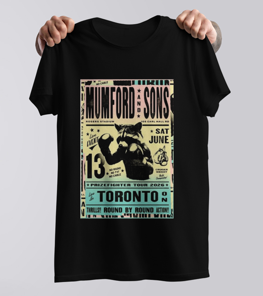 Mumford And Sons Prizefighter Tour 2026 Toronto June 13 Rogers Stadium T-Shirt