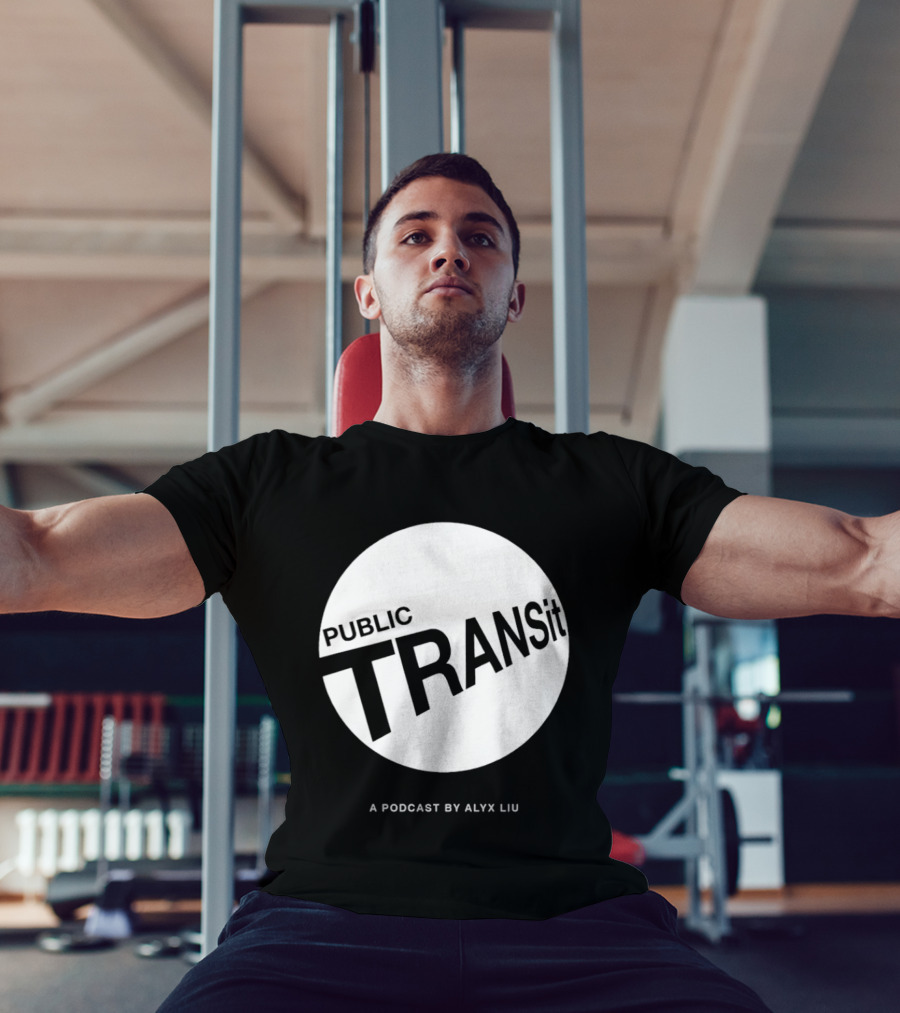 PUBLIC TRANSit A Podcast By Alyx Liu T-Shirt