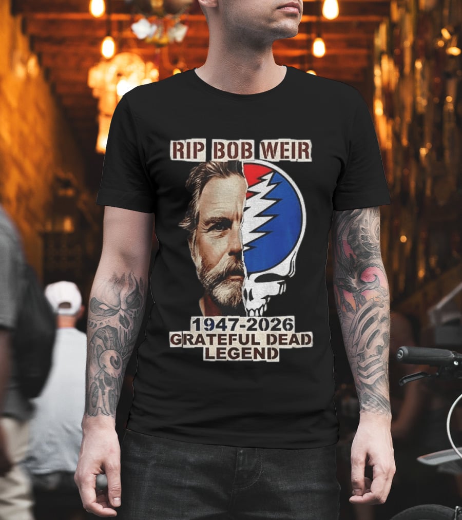 RIP Bob Weir 1947 2026 Grateful Dead Legend Musician Memorial T-Shirt
