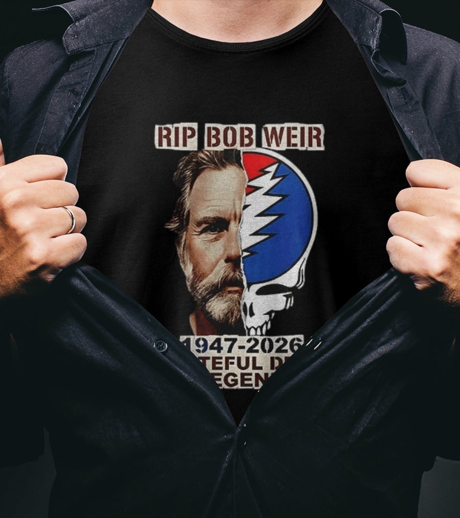 RIP Bob Weir 1947 2026 Grateful Dead Legend Musician Memorial T-Shirt