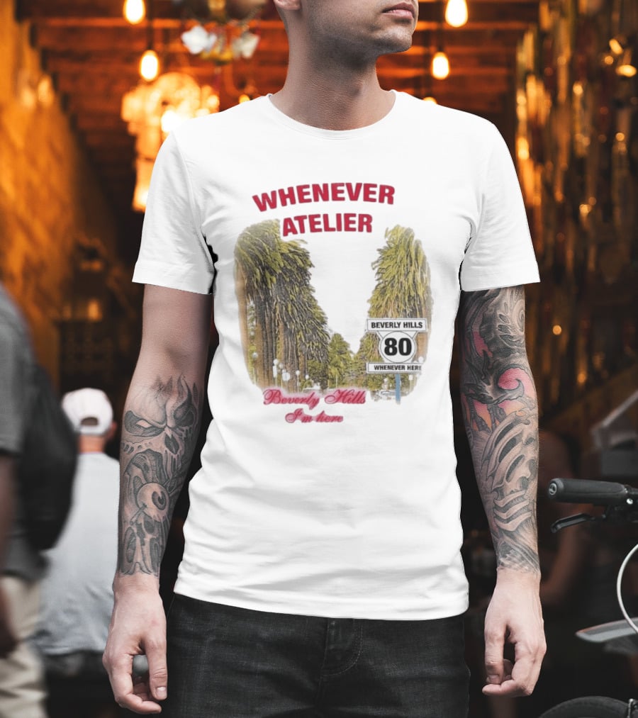 Whenever Atelier Beverly Hills I’m Here T-Shirt