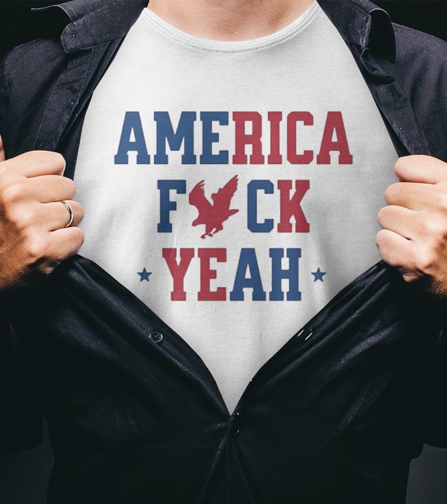 America Fck Yeah Patriotic Eagle 4th Of July T-Shirt