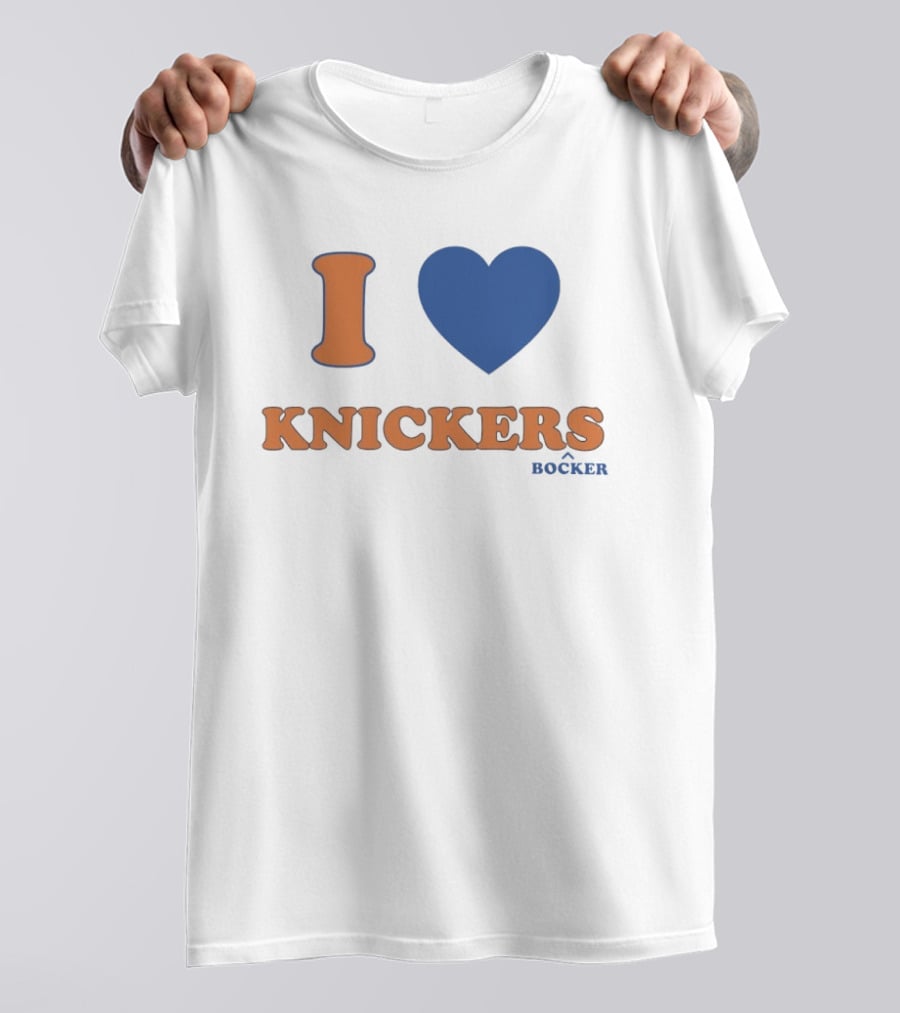 I Love Knicks Knickerbockers New York Basketball T-Shirt