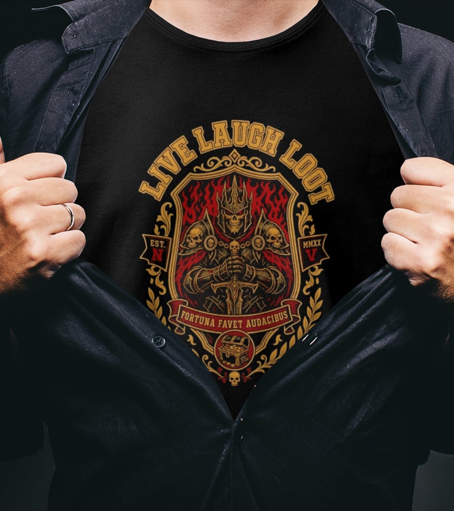Live Laugh Loot Skeleton Knight Emblem Fortuna Favet Audacibus Crest T-Shirt