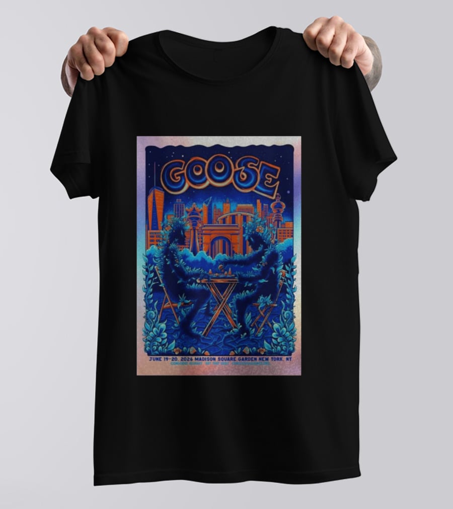 Goose Madison Square Garden New York June 19 20 2026 T-Shirt