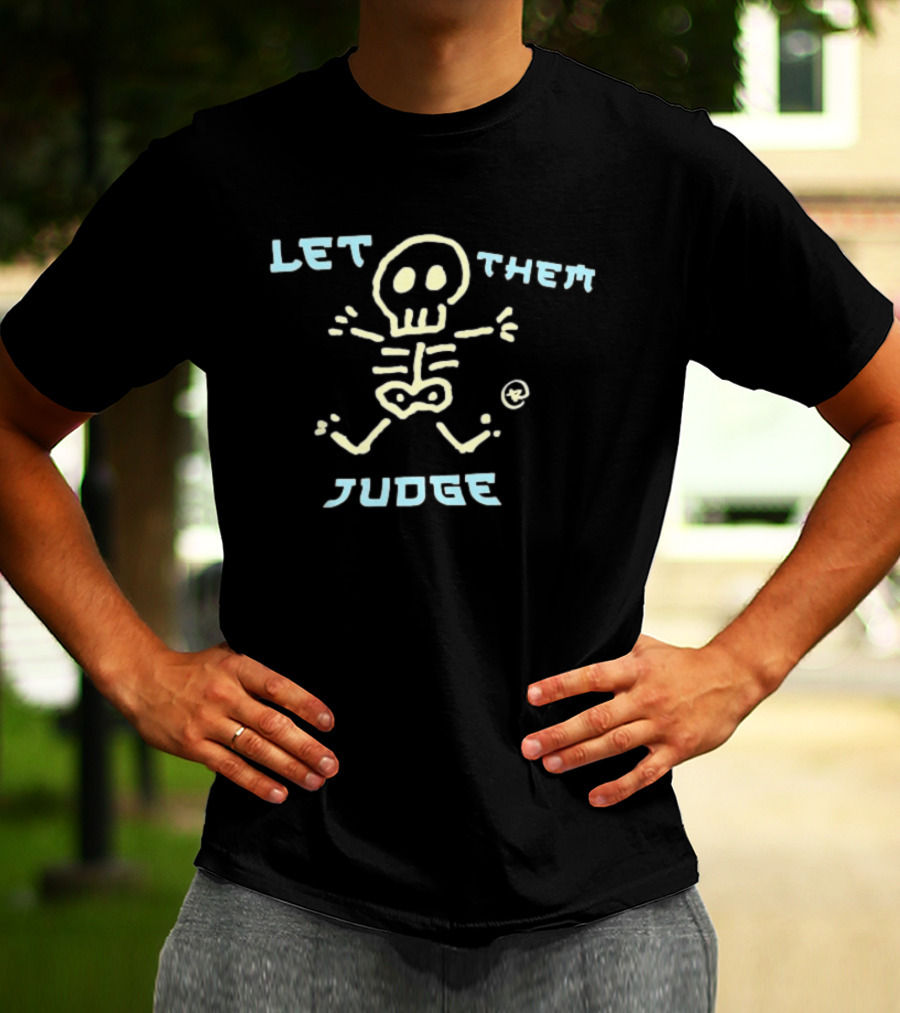 Skeleton Let Them Judge Thunder Cartoon T-Shirt