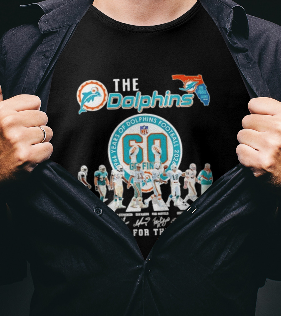 The Dolphins 1966 2026 60 Years Of Dolphins Football Thank You For The Memories NFL T-Shirt