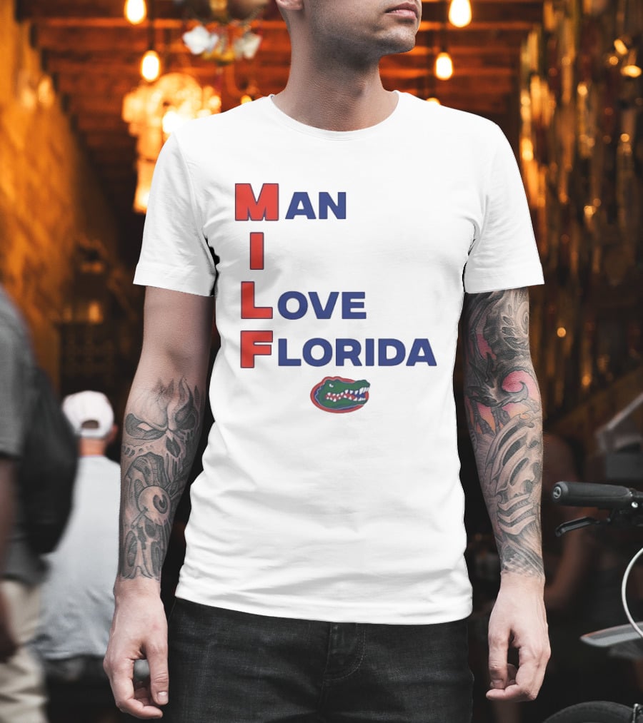 Man I Love Florida Gators College Football Gator T-Shirt