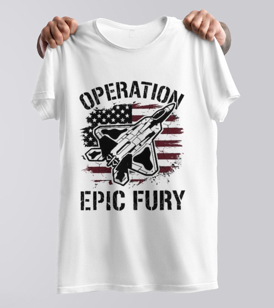 Operation Epic Fury Fighter Jet American Flag Stars Stripes T-Shirt