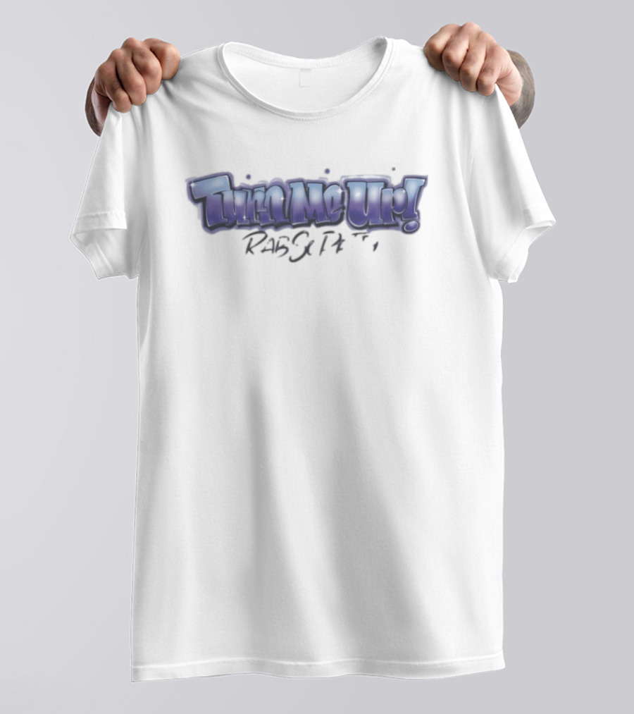 Turn Me Up Rabsopetty Airbrush T-Shirt
