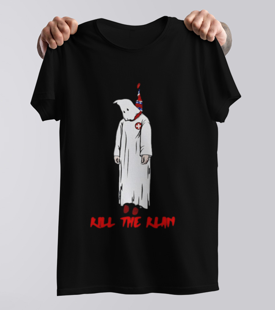 Ku Klux Klan Kill The Klan Message With Hooded Figure And Red Cross T-Shirt