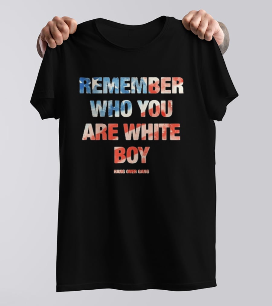 Hangover Gang Remember Who You Are White Boy T-Shirt