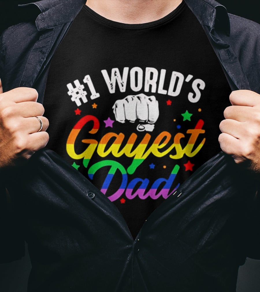 #1 World's Gayest Dad LGBTQ Pride Rainbow Fist T-Shirt