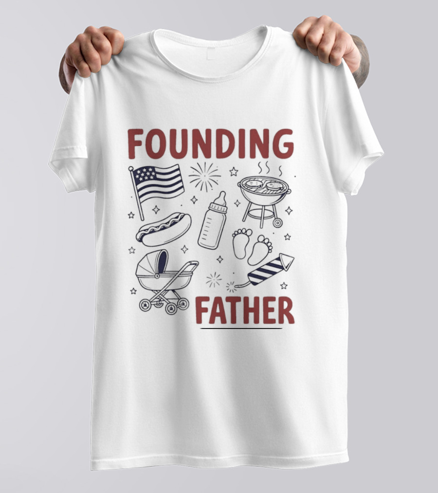 Founding Father USA Flag BBQ Firework Baby 4th Of July T-Shirt