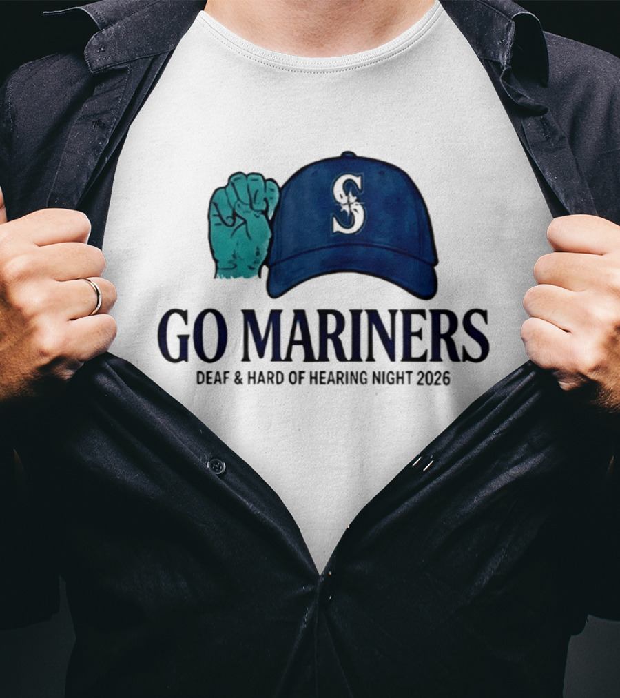 GO Mariners Deaf And Hard Of Hearing Night 2026 Fist Cap T-Shirt