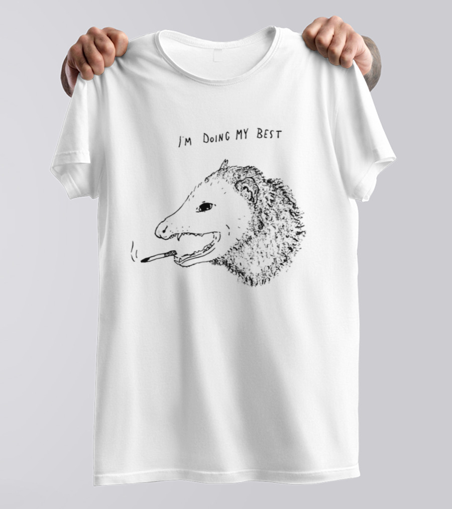 I'm Doing My Best Opossum Smoking Animal Paint T-Shirt