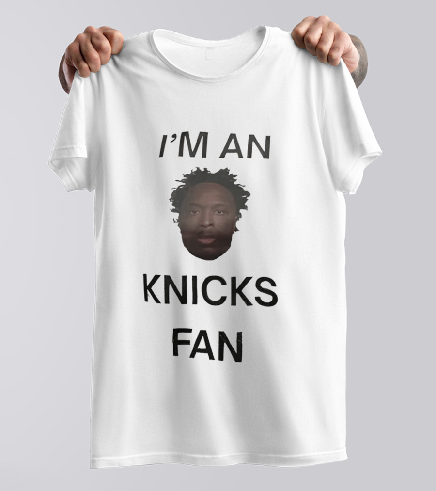 I'M AN KNICKS FAN OG Anunoby T-Shirt