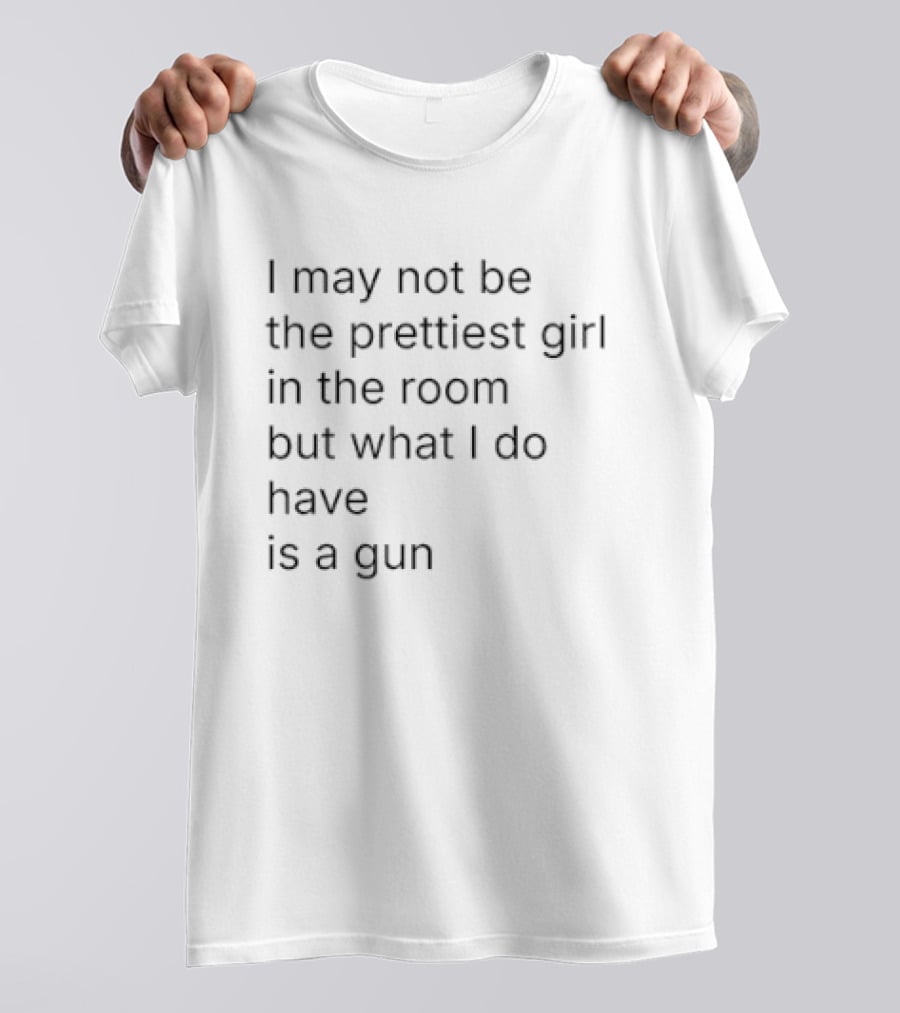 Lizzo Wearing I May Not Be The Prettiest Girl In The Room But What I Do Have Is A Gun T-Shirt