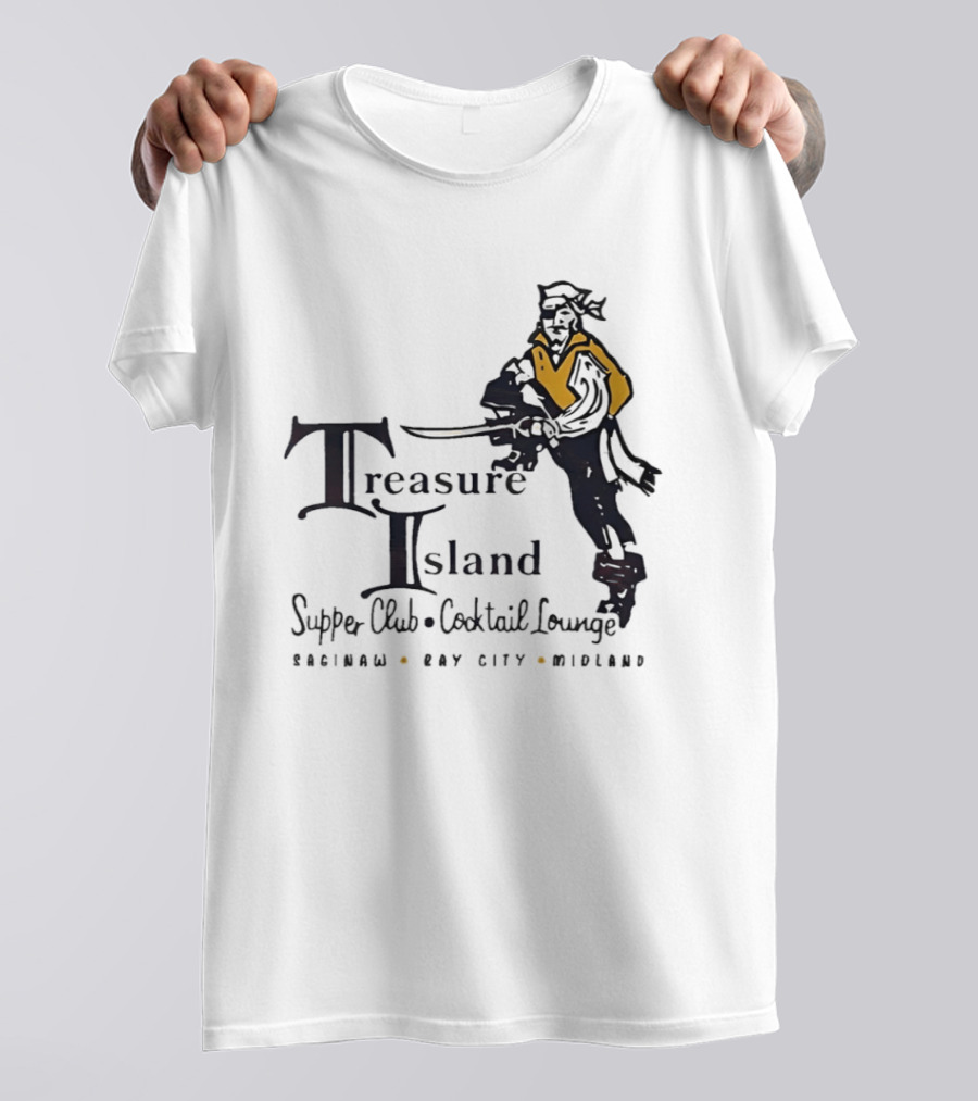 Treasure Island Supper Club Cocktail Lounge Pirate Robinson Bay City Midland T-Shirt
