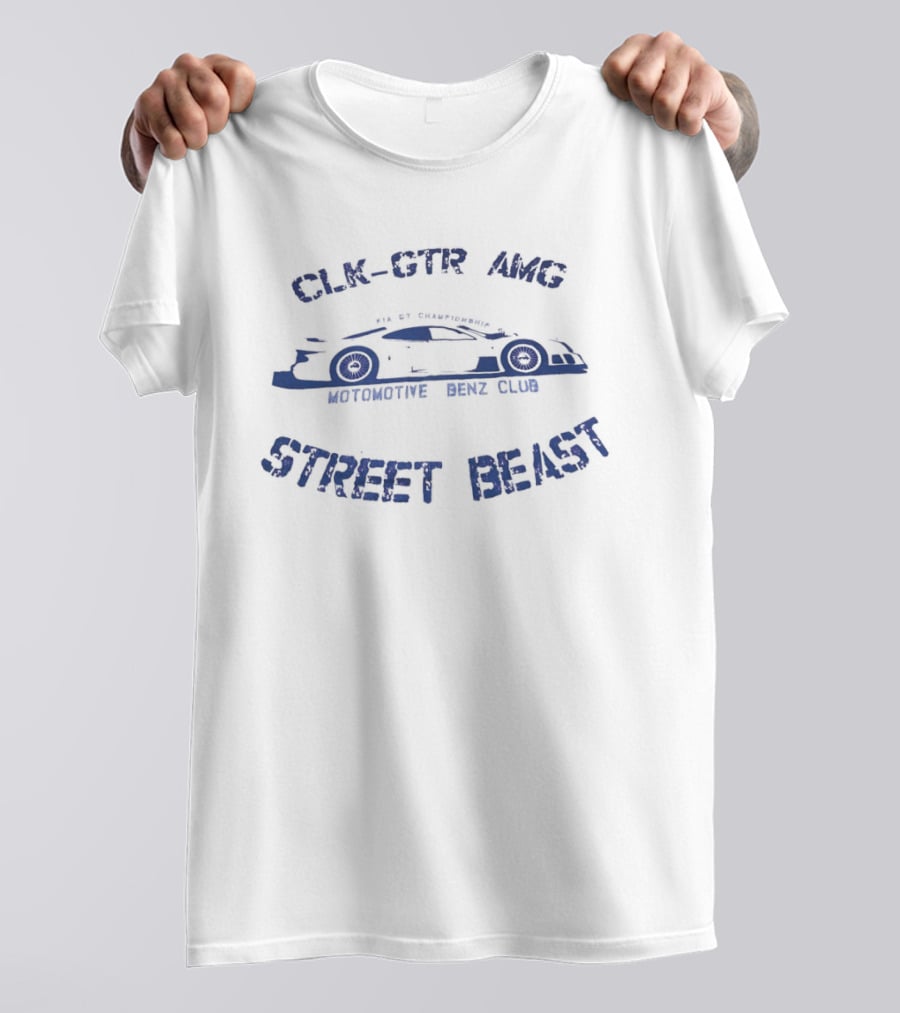 CLK GTR AMG Street Beast Automotive Benz Club T-Shirt