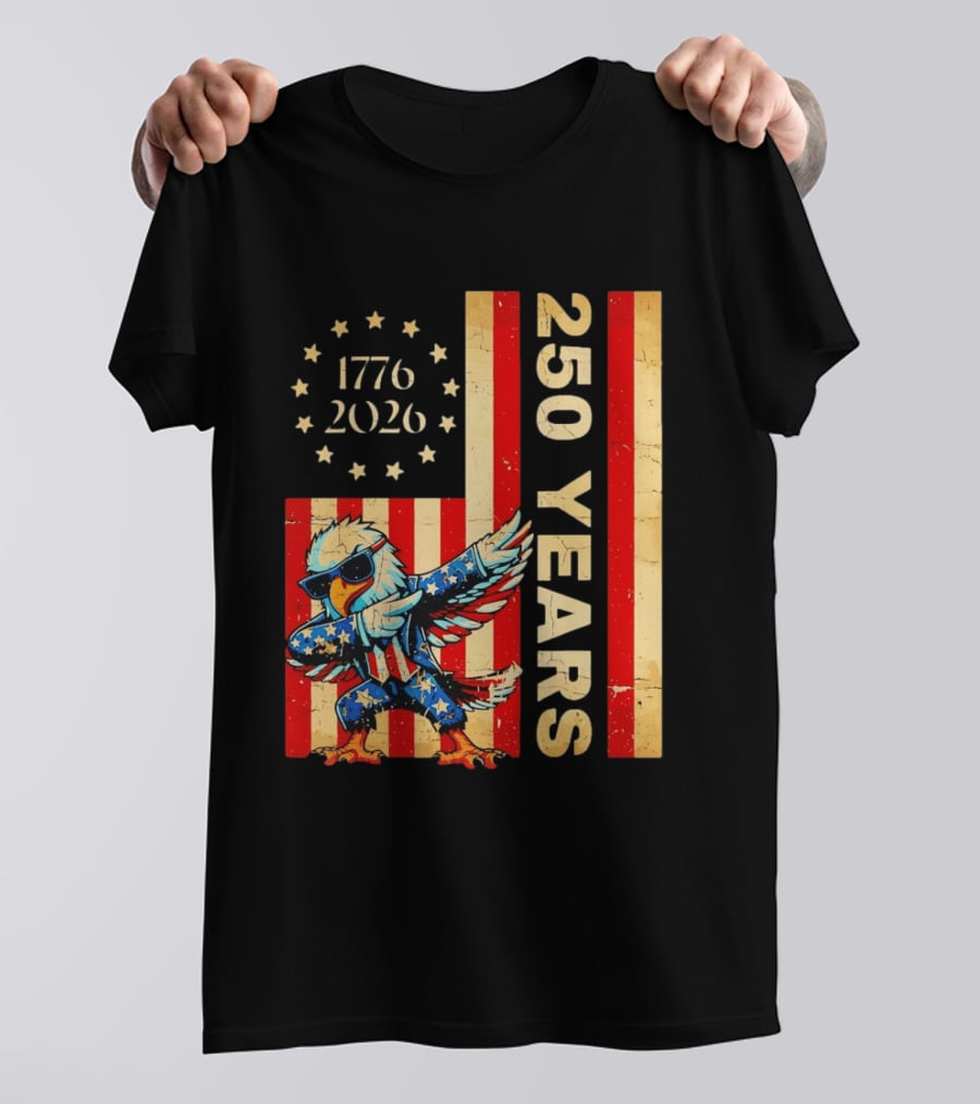 American Eagle Dabbing 1776 2026 250 Years Independence Day Celebration T-Shirt