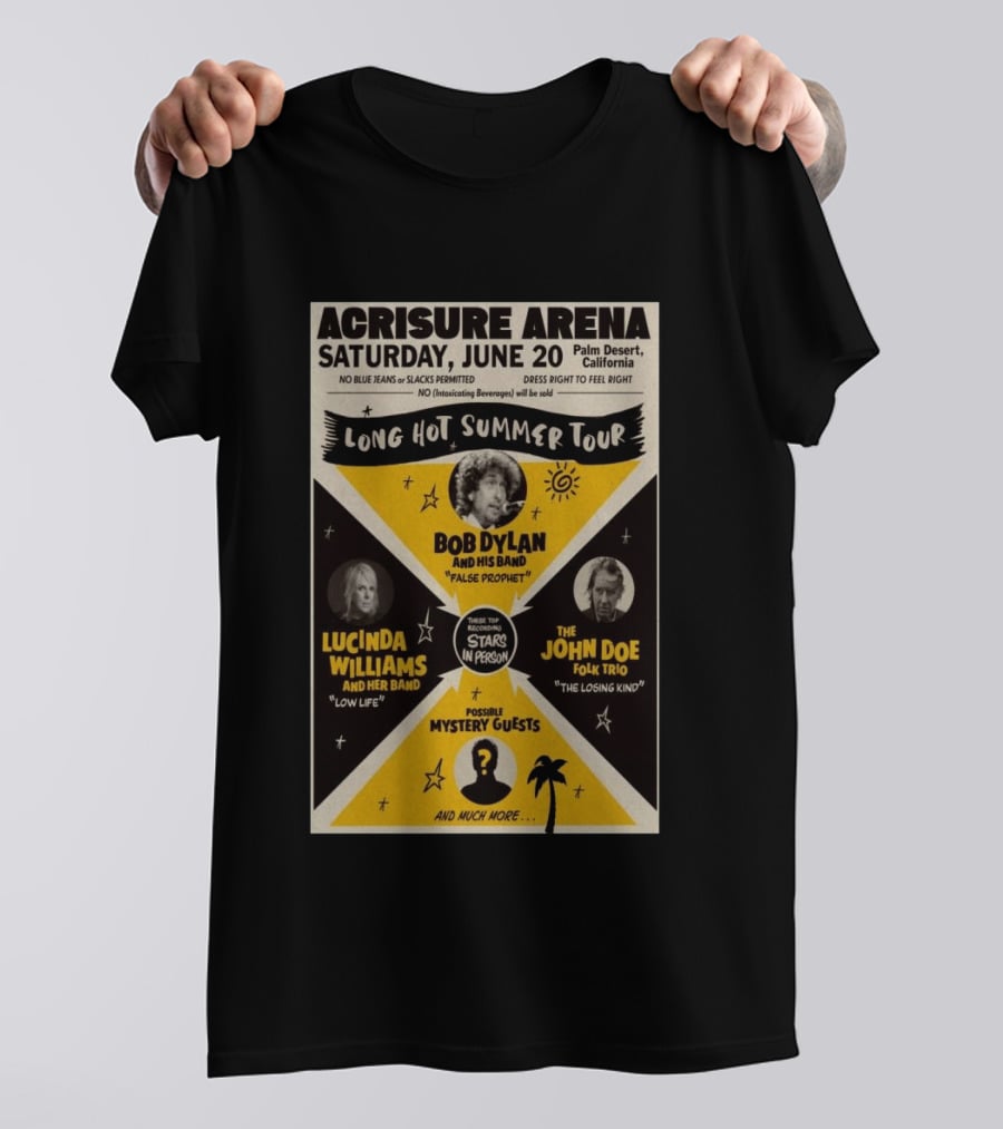 Bob Dylan Long Hot Summer Tour Acrisure Arena June 20 2026 Palm Desert Featuring Lucinda Williams John Doe T-Shirt
