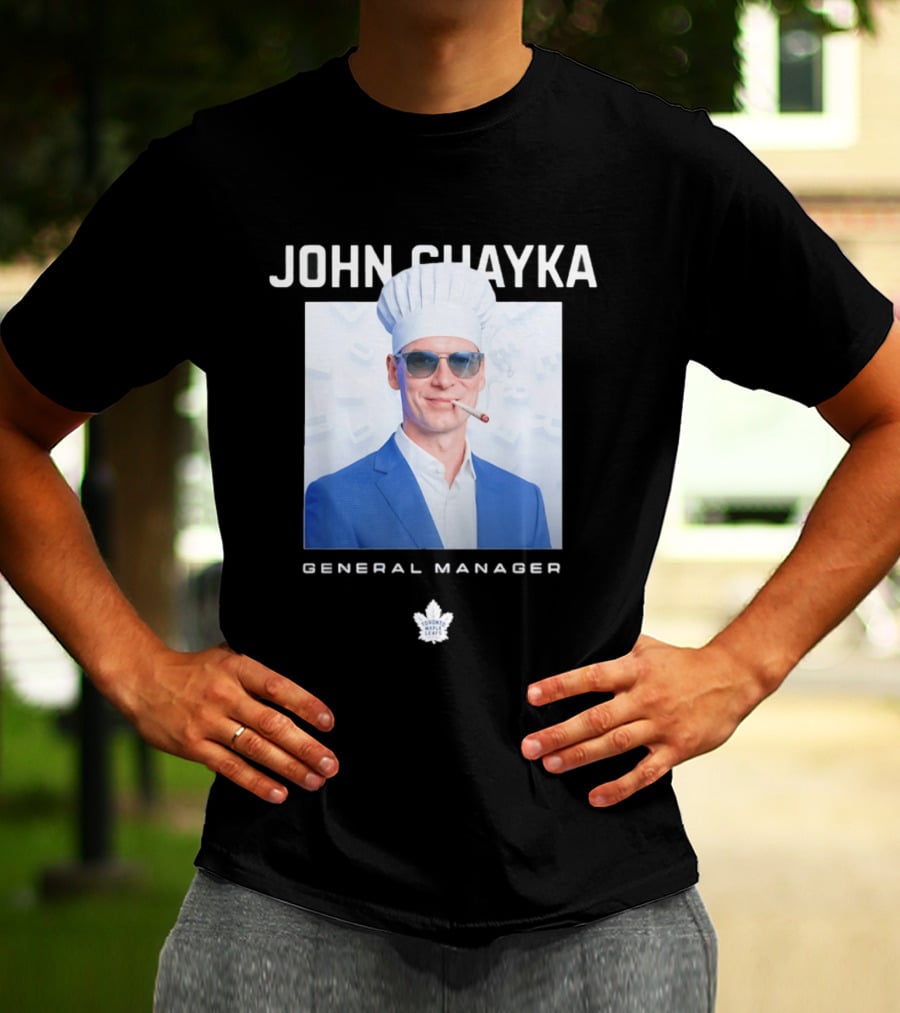 John Chayka Toronto Maple Leafs General Manager Chef Hat Smoking T-Shirt