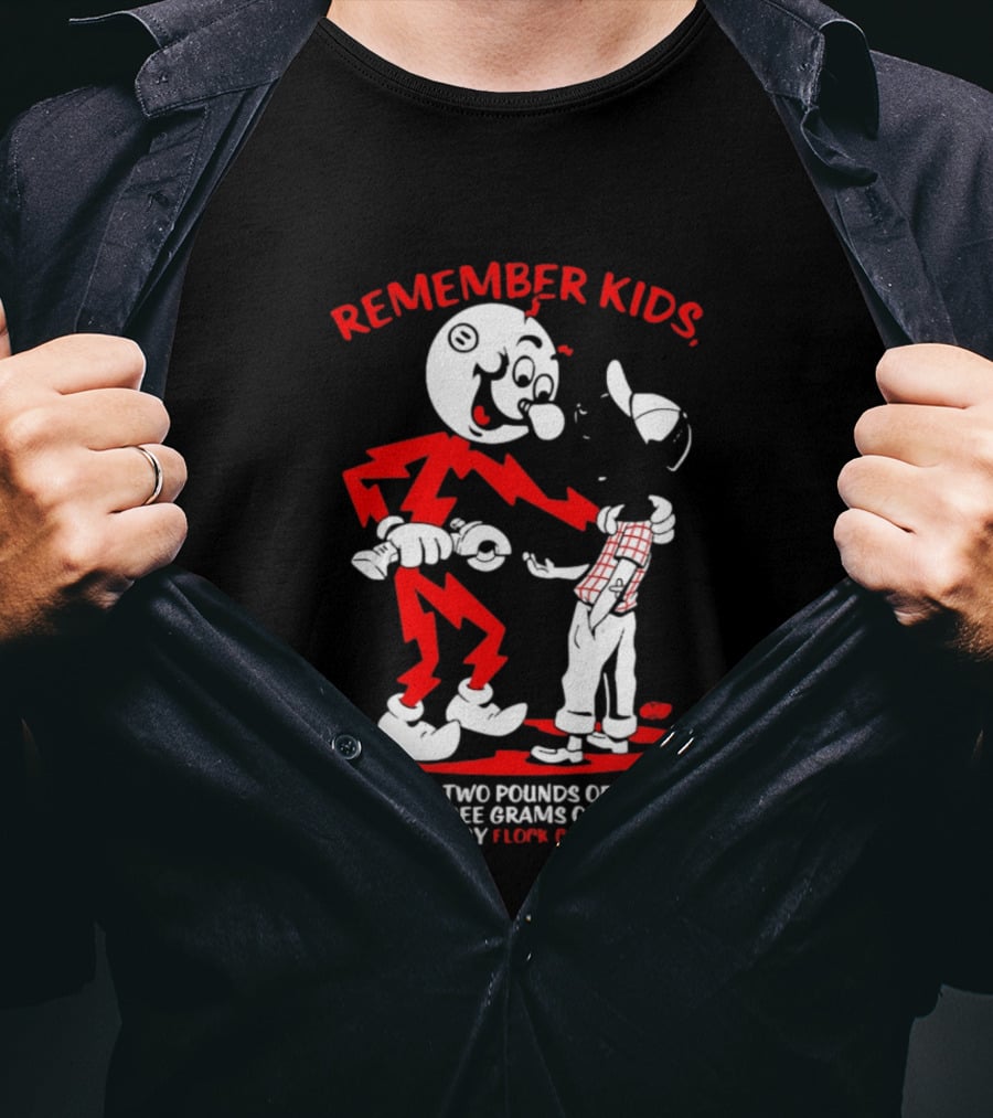 Remember Kids There Are Two Pounds Of Copper And Three Grams Of Gold In Every Flock Camera T-Shirt