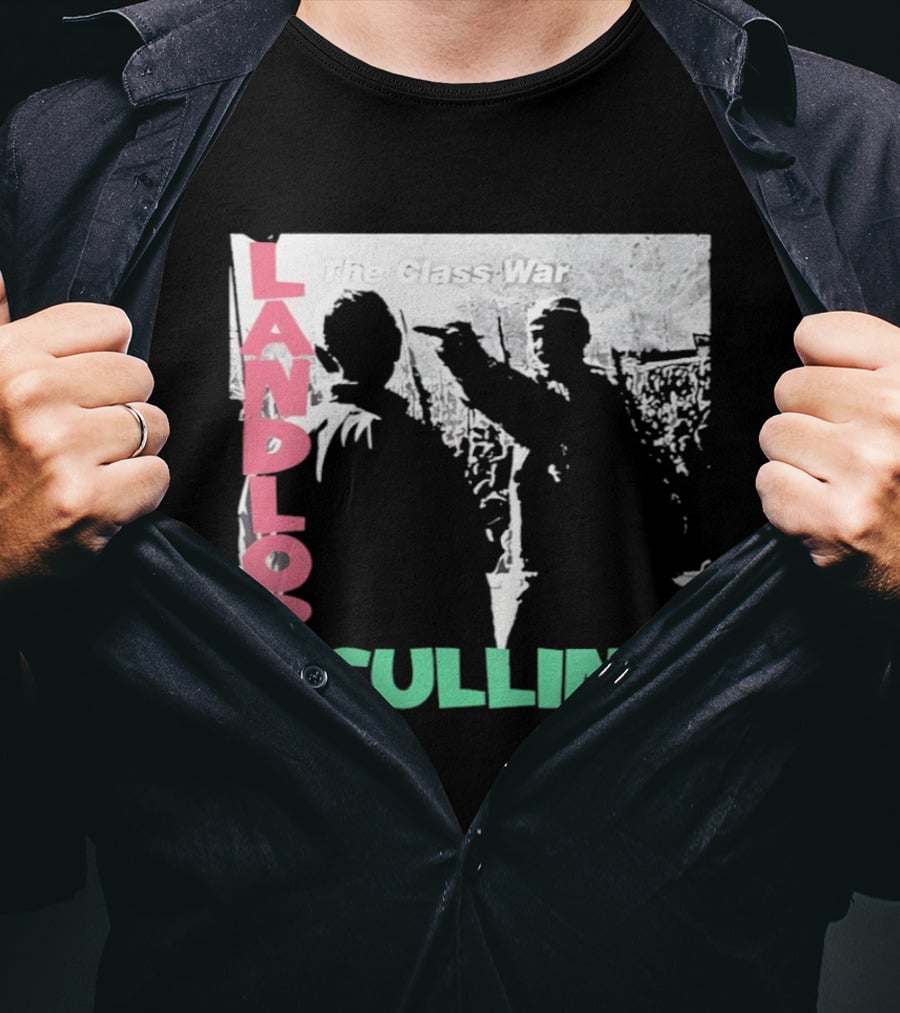 Landlord Culling The Class War T-Shirt