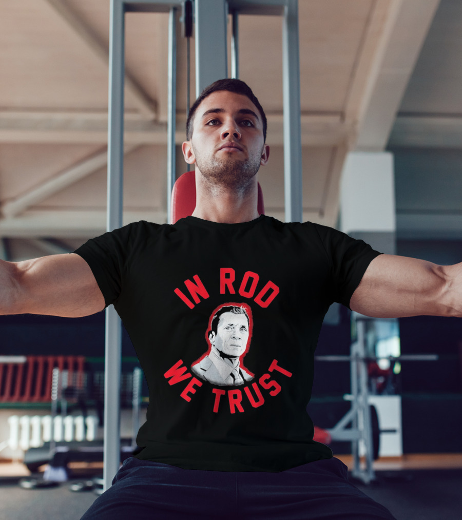 In Rod We Trust Rod Brind'Amour Head Coach Of Carolina Hurricanes T-Shirt