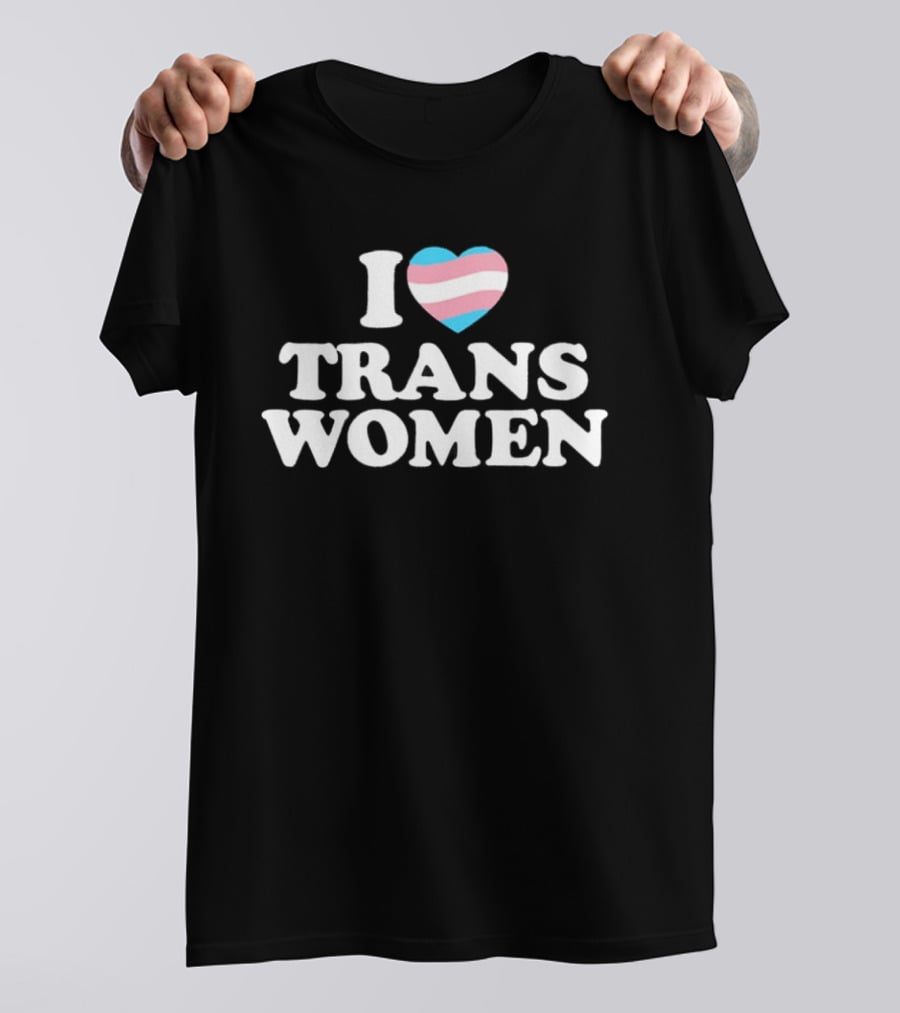 I Love Trans Women Heart With Transgender Flag T-Shirt