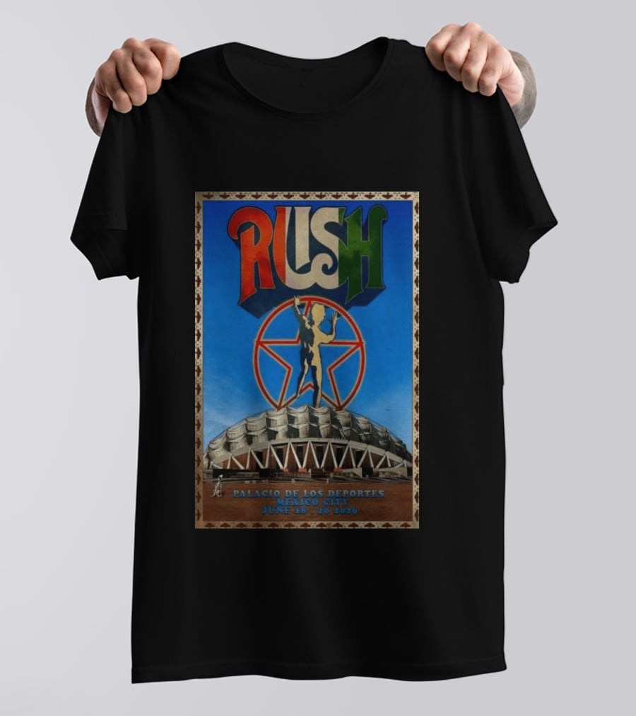 Rush Palacio De Los Deportes Mexico City June 19 20 2026 T-Shirt
