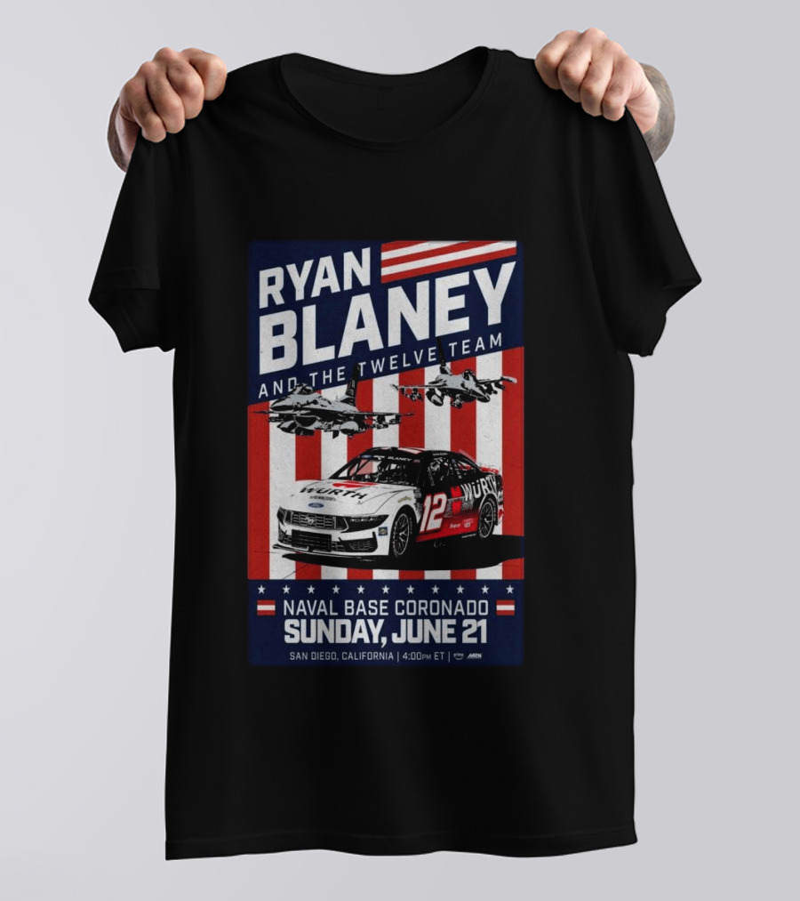 Ryan Blaney And The Twelve Team Naval Base Coronado San Diego June 21 Racing Event T-Shirt