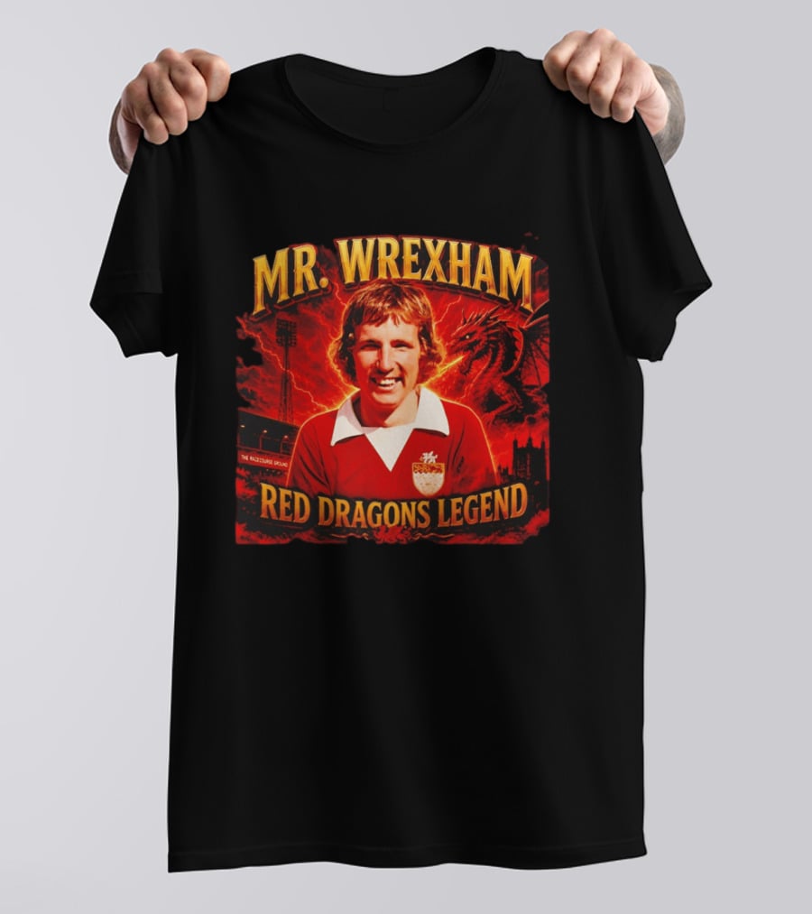 Mr Wrexham Red Dragons Legend The Racecourse Ground Welsh Football T-Shirt