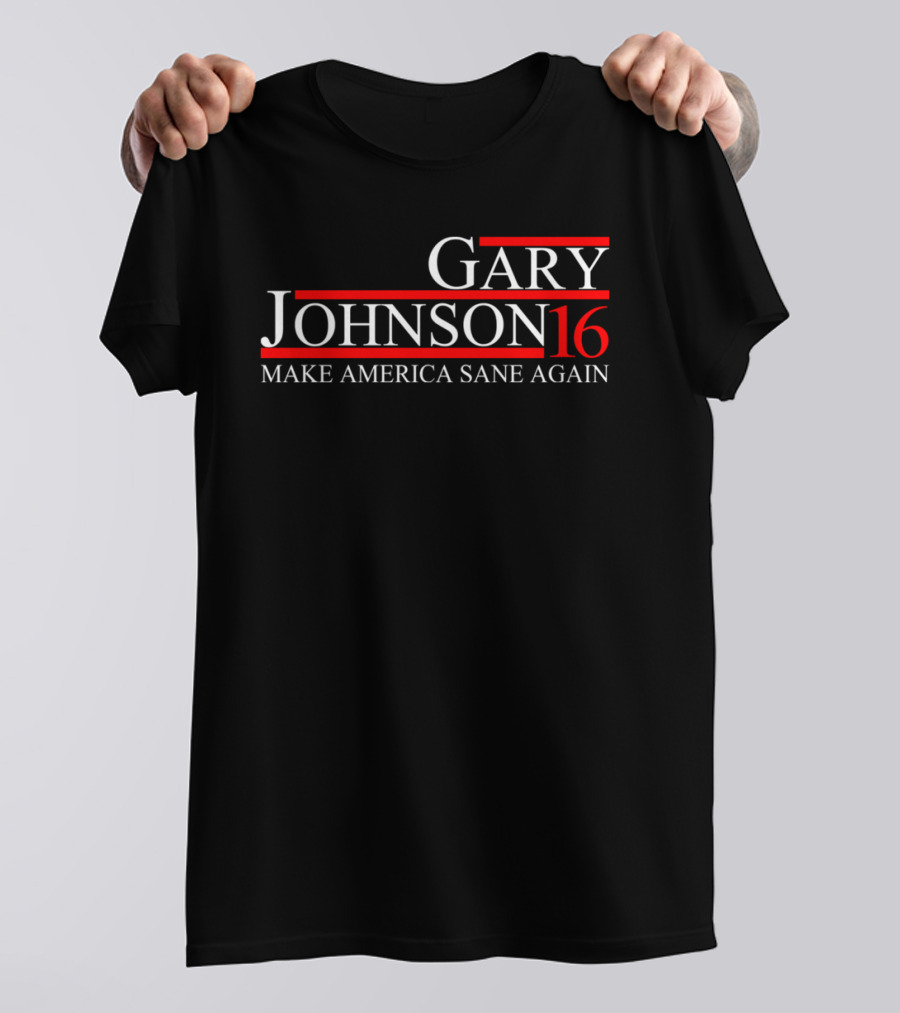 Gary Johnson 2016 Make America Sane Again T-Shirt