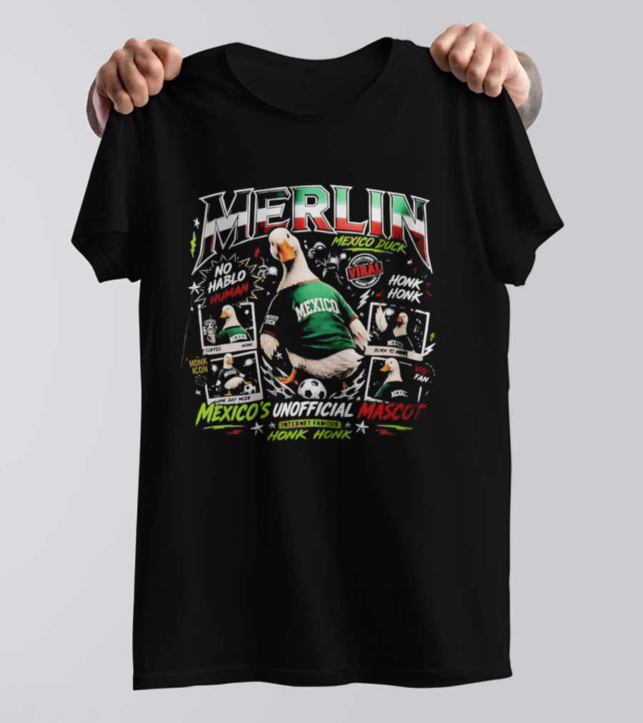 Merlin Mexico Duck No Hablo Human Mexico's Unofficial Mascot Viral Honk T-Shirt