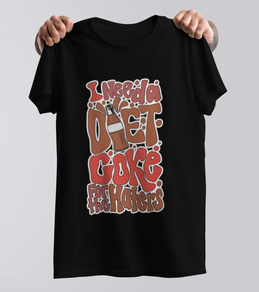 I Need A Diet Coke For The Haters Retro Soda Bottle T-Shirt