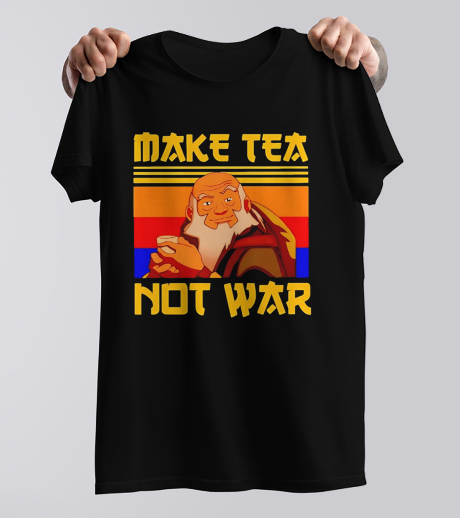 Make Tea Not War Uncle T-Shirt