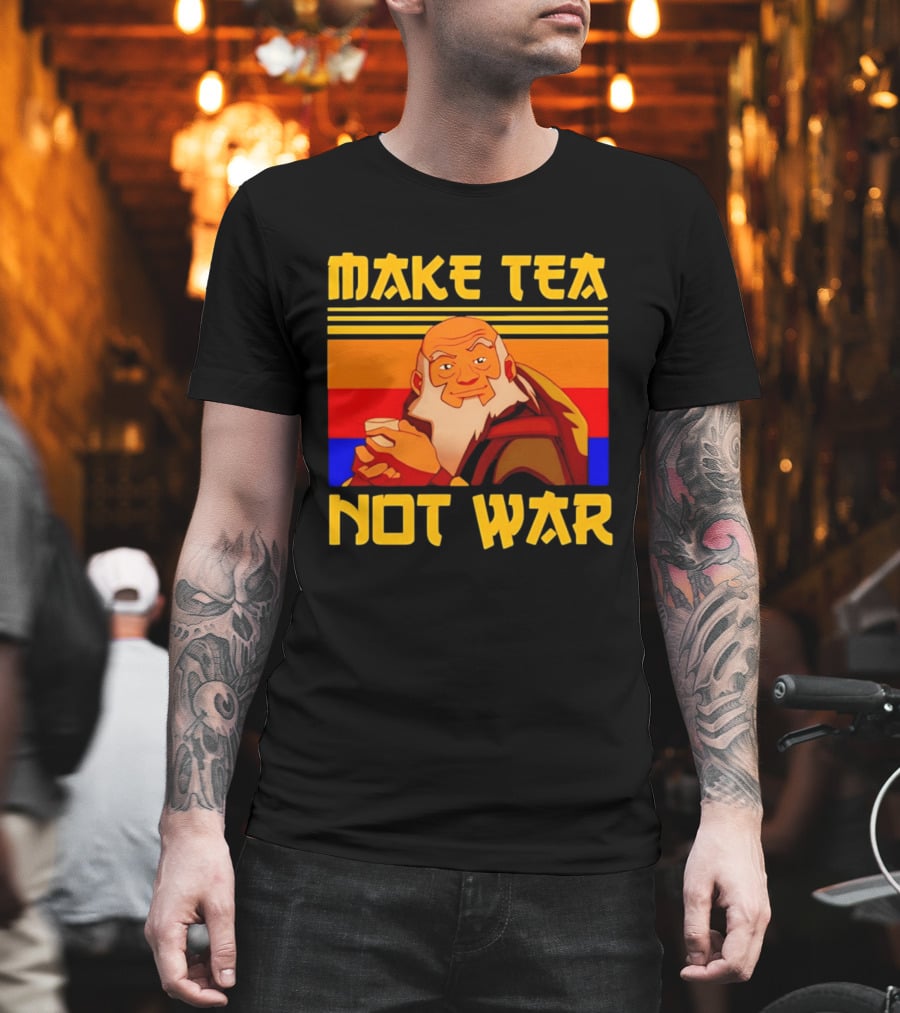 Make Tea Not War Uncle T-Shirt