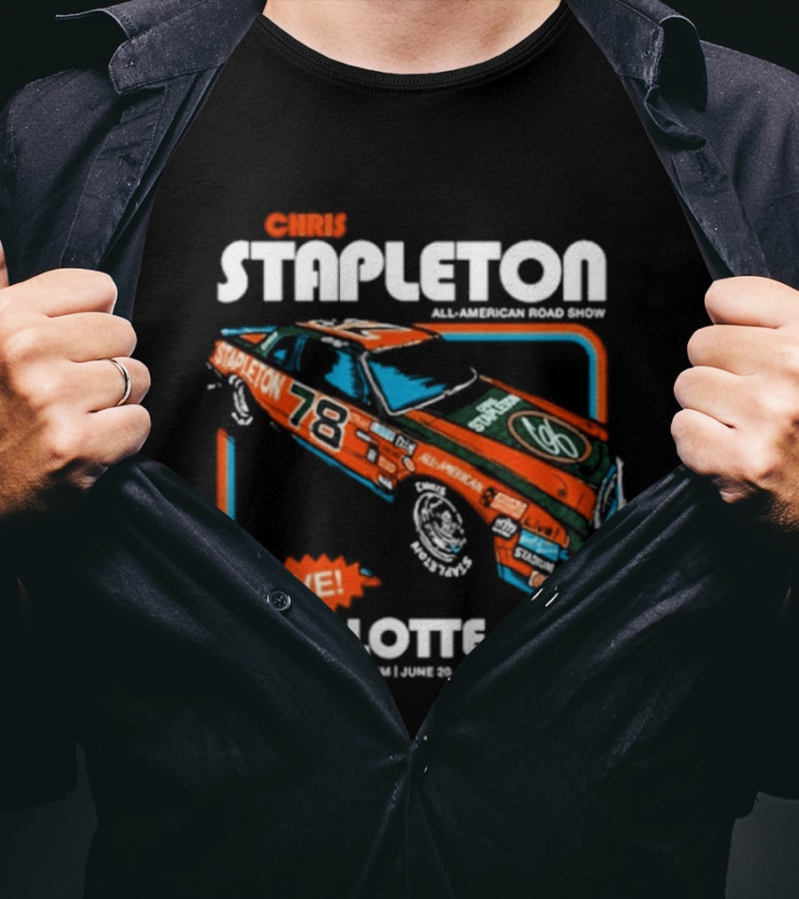 Chris Stapleton Live Bank Of America Stadium Charlotte NC June 20 2026 Racing Car T-Shirt