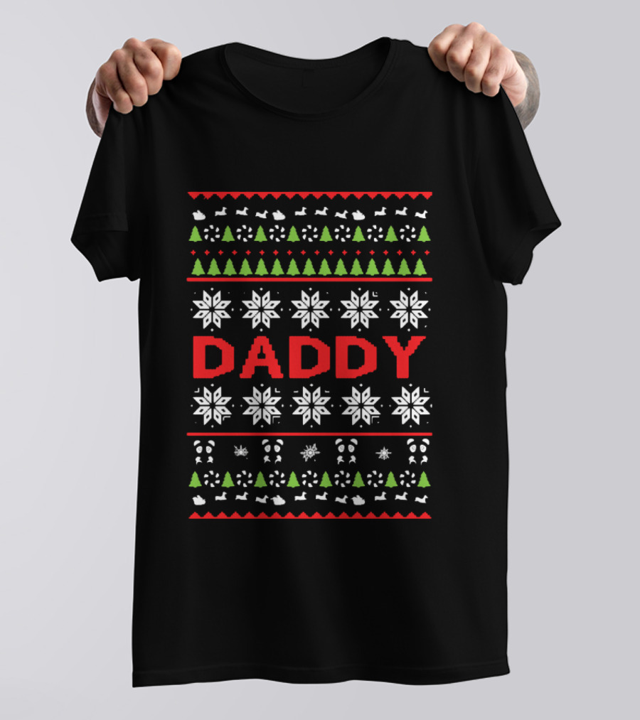 Daddy Ugly Christmas Snowflakes And Trees T-Shirt