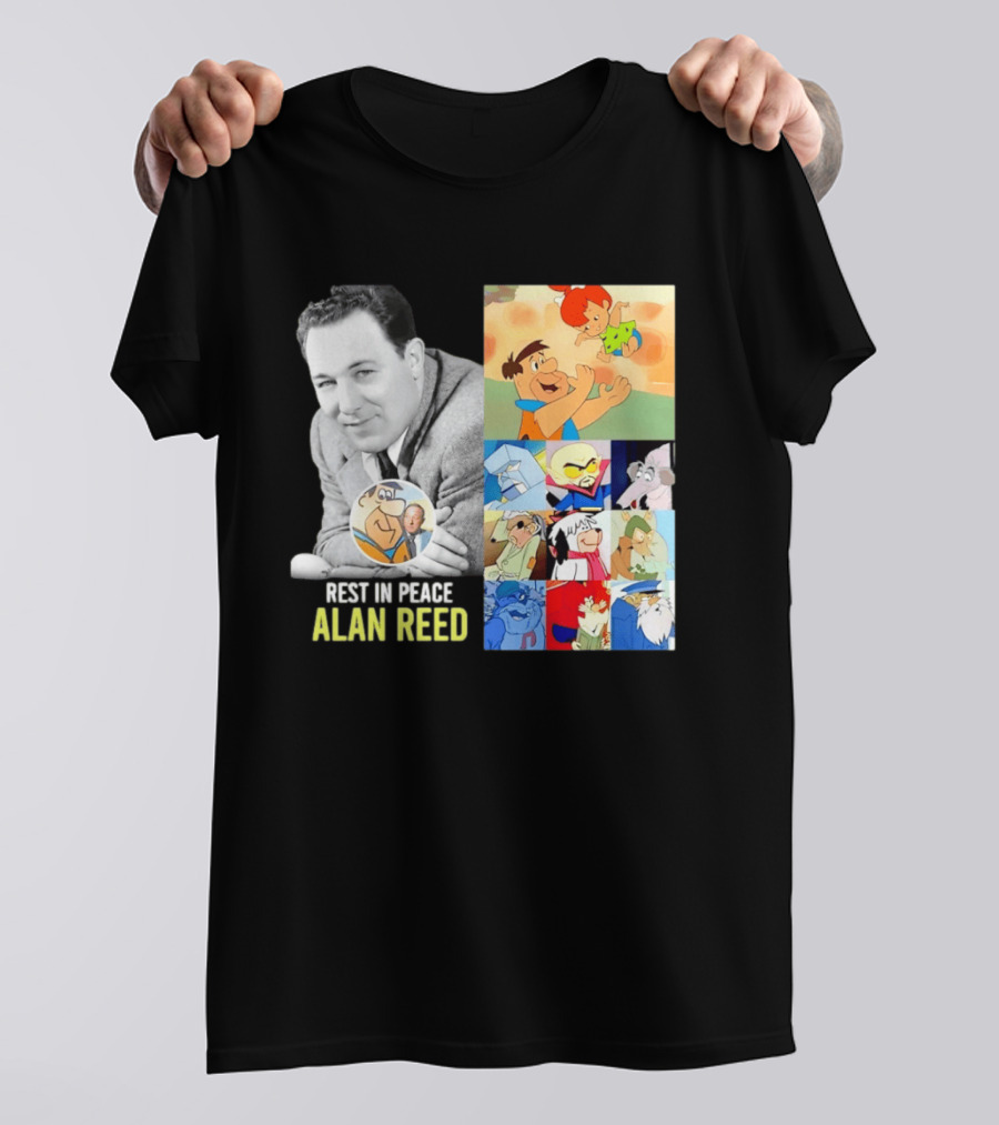 Rest In Peace Alan Reed Iconic Characters Montage Fred Flintstone Nostalgia T-Shirt