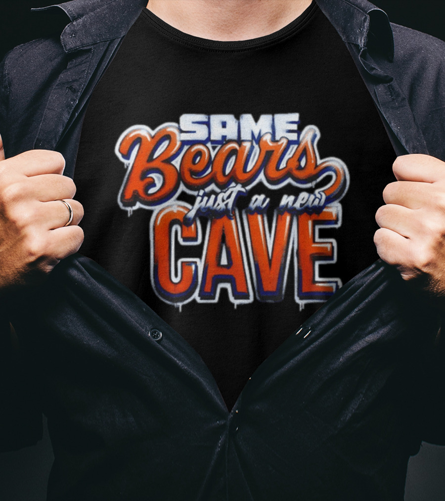 Same Bears Just A New Cave Chicago Football 2026 T-Shirt