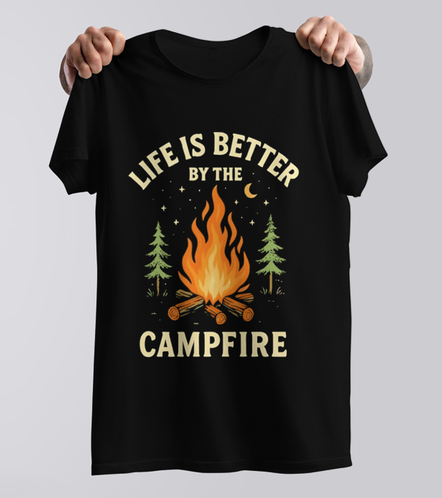 Life Is Better By The Campfire With Trees And Moon T-Shirt