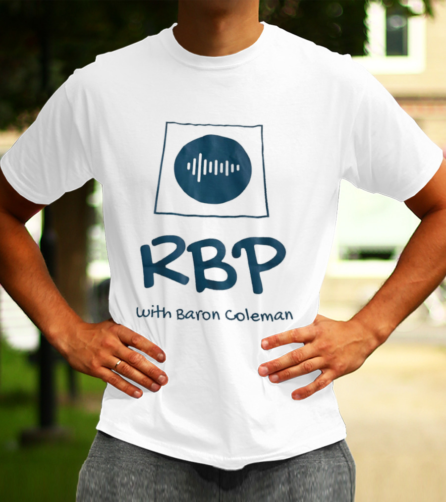 RBP With Baron Coleman Audio Wave Frequency T-Shirt