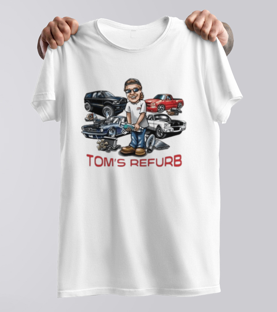 Toms Refurb Playin With My Junk Custom Car Lover Cartoon Fun T-Shirt