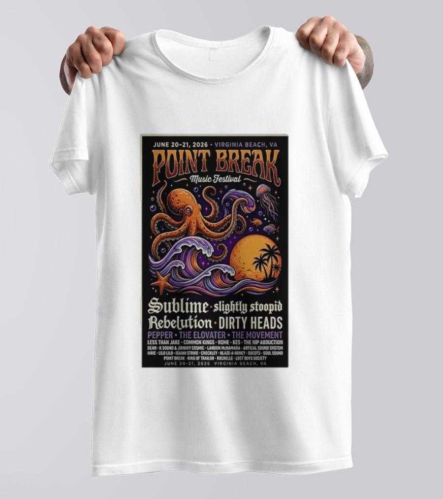 Point Break Music Festival 2026 Virginia Beach Sublime Slightly Stoopid Rebelution Dirty Heads Pepper T-Shirt