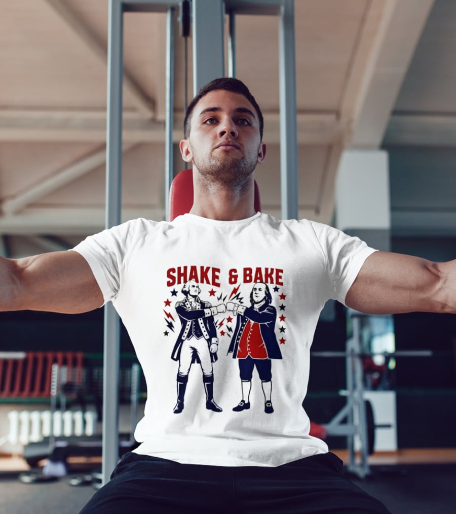 George Washington Benjamin Franklin Shake And Bake Patriotic Founding Fathers 4th Of July T-Shirt