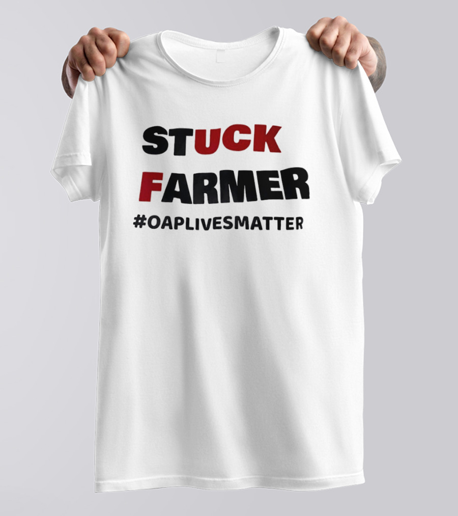 Stuck Farmer OAP Lives Matter T-Shirt