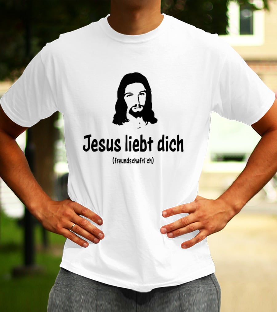 Jesus Liebt Dich Freundschaftlich T-Shirt